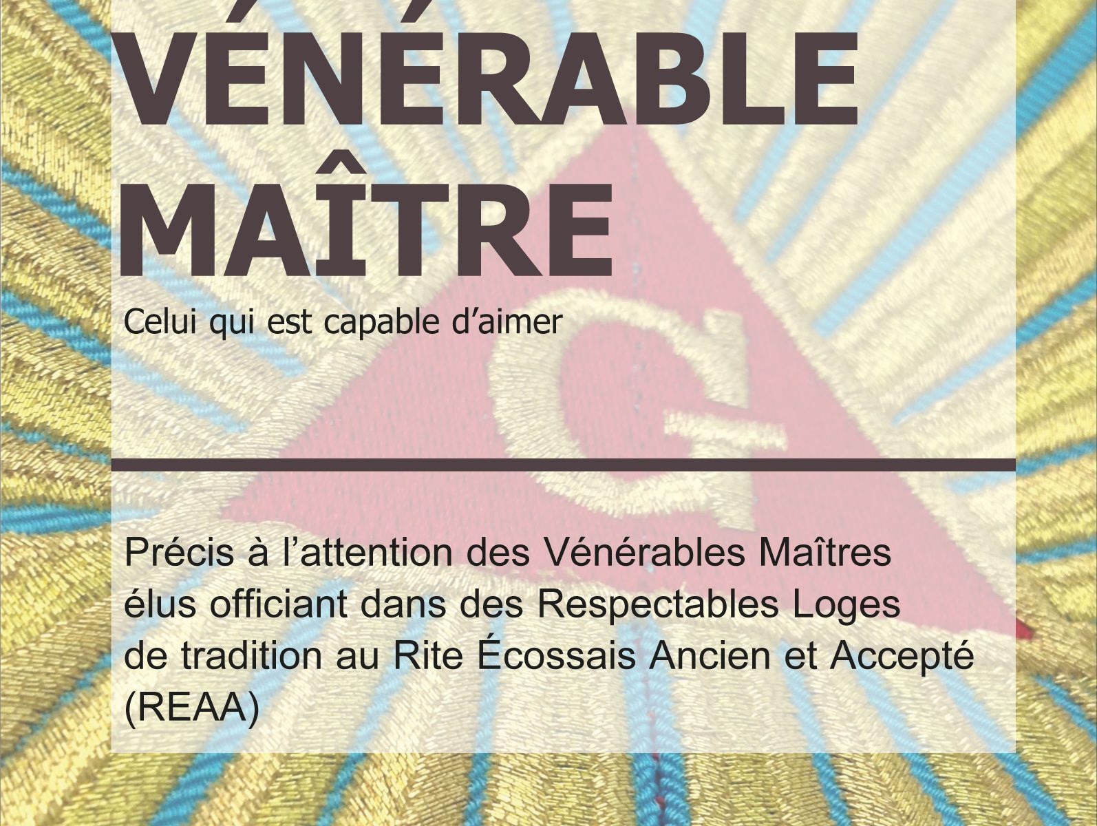 Le Vénérable Maître