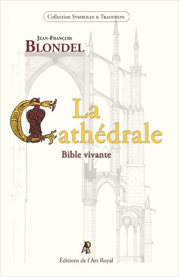 La Cathédrale - Bible vivante