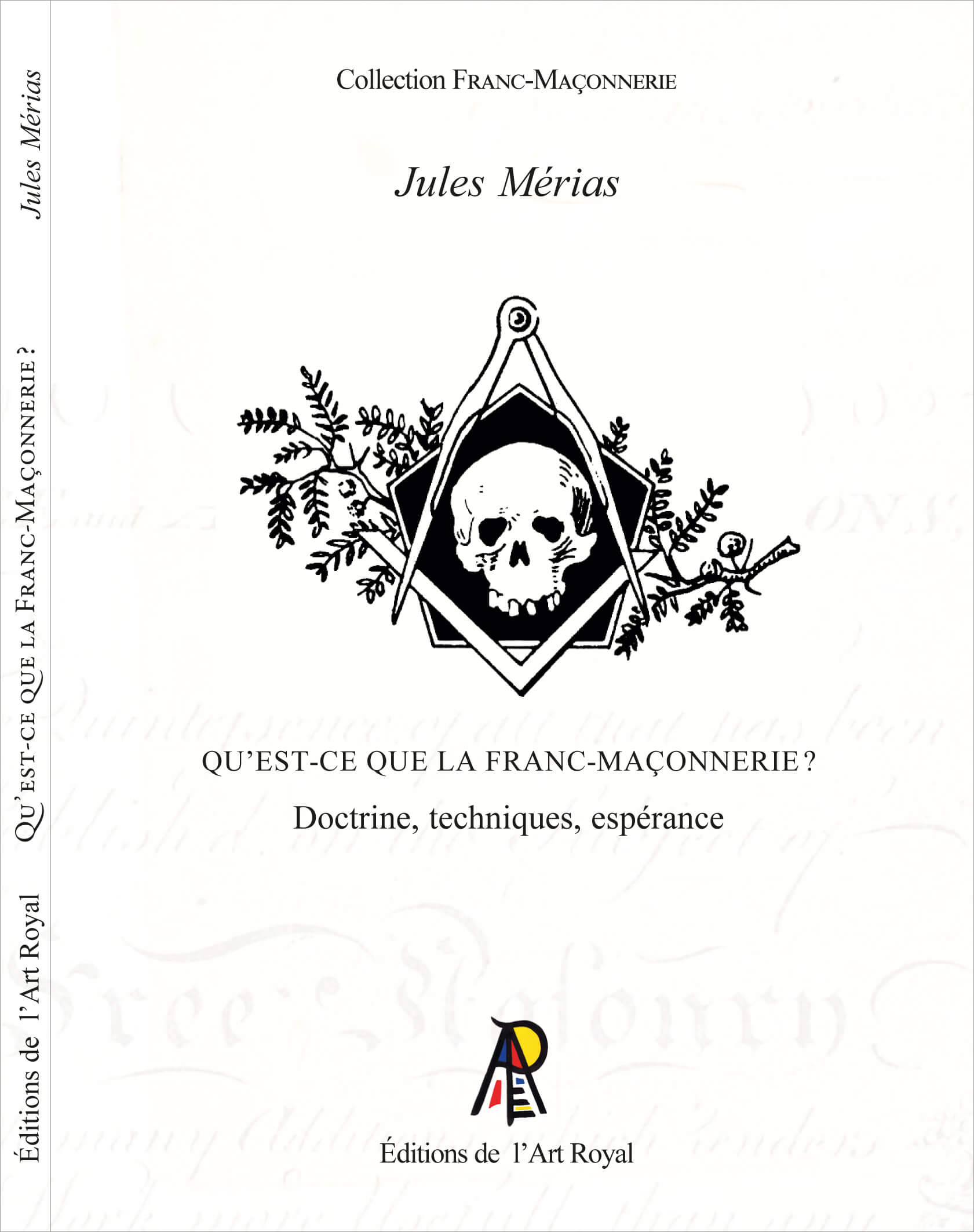 Qu’est-ce que la Franc-Maçonnerie ?