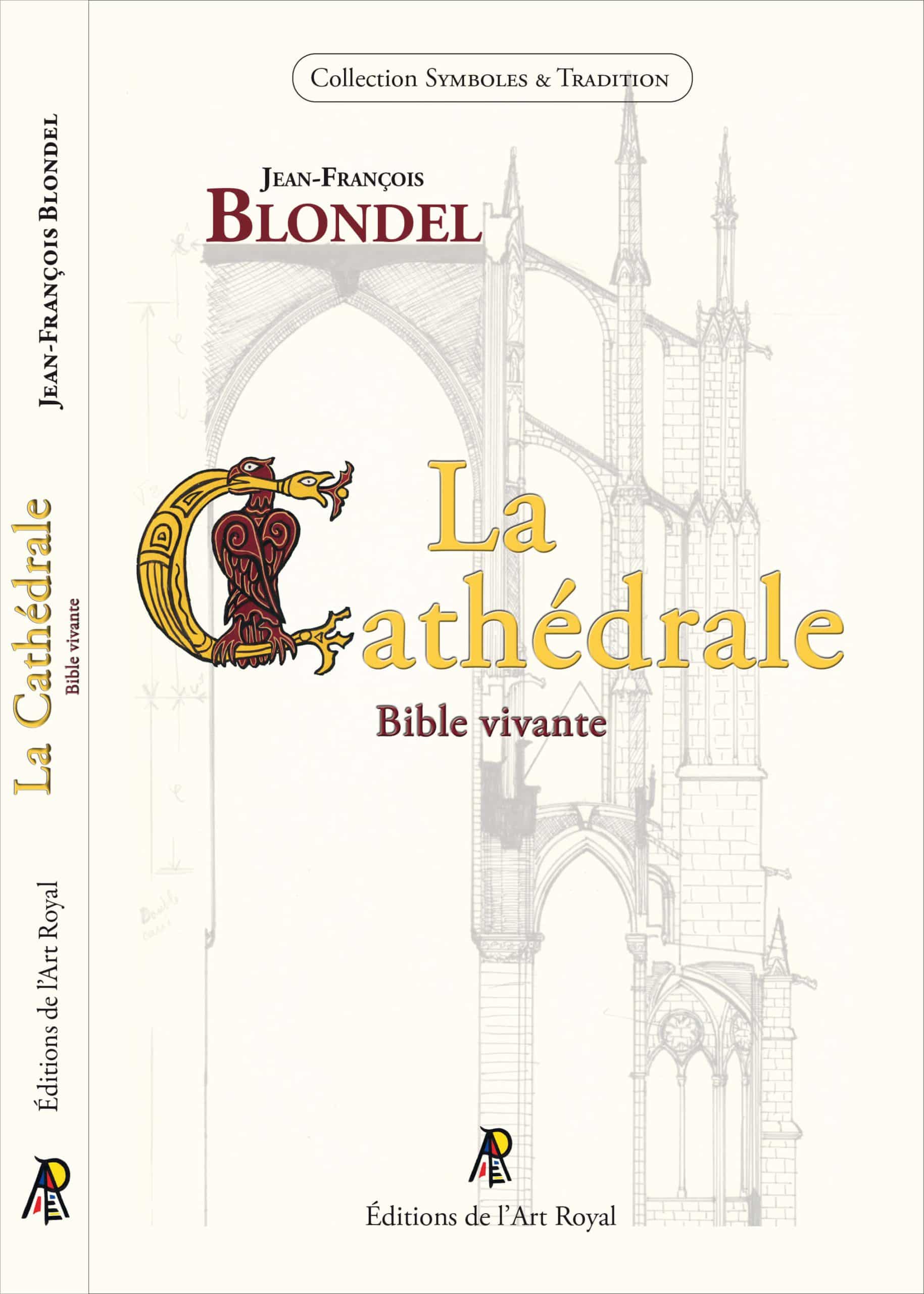 La Cathédrale - Bible vivante