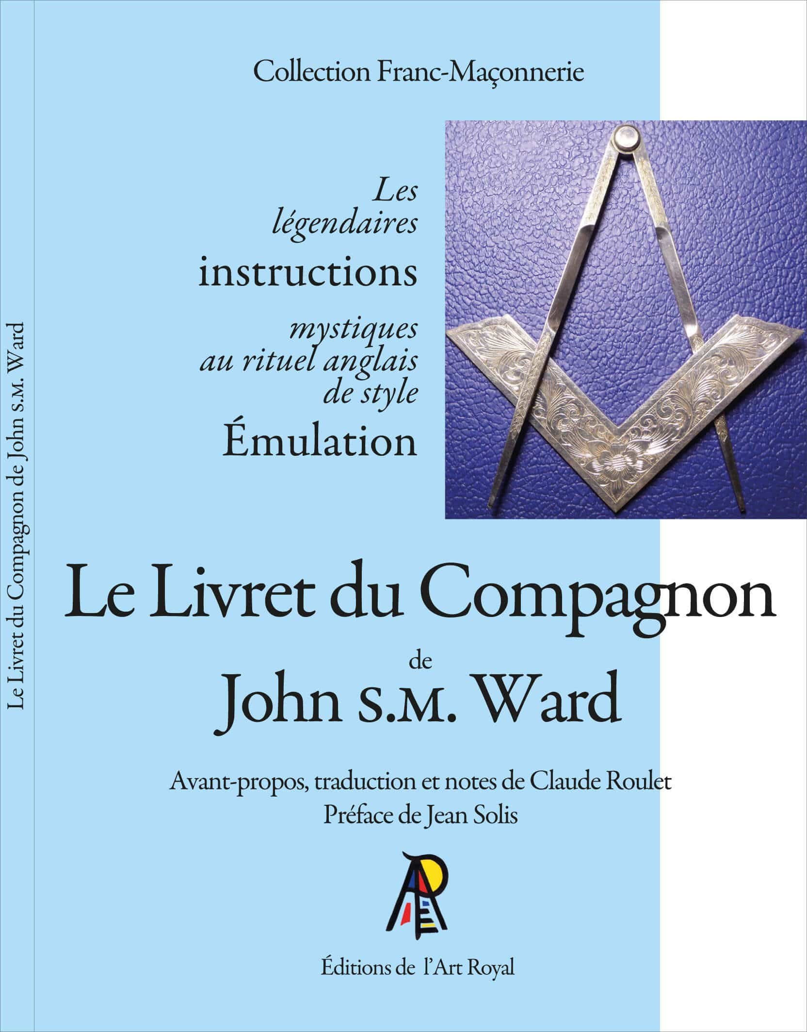 Le Livret du Compagnon de John S.M. Ward