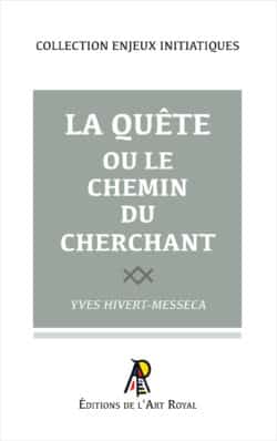 La Quête ou le chemin du cherchant