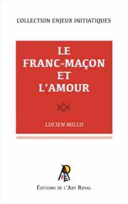Le Franc-Maçon et l'Amour