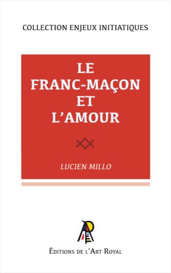 Le Franc-Maçon et l'Amour