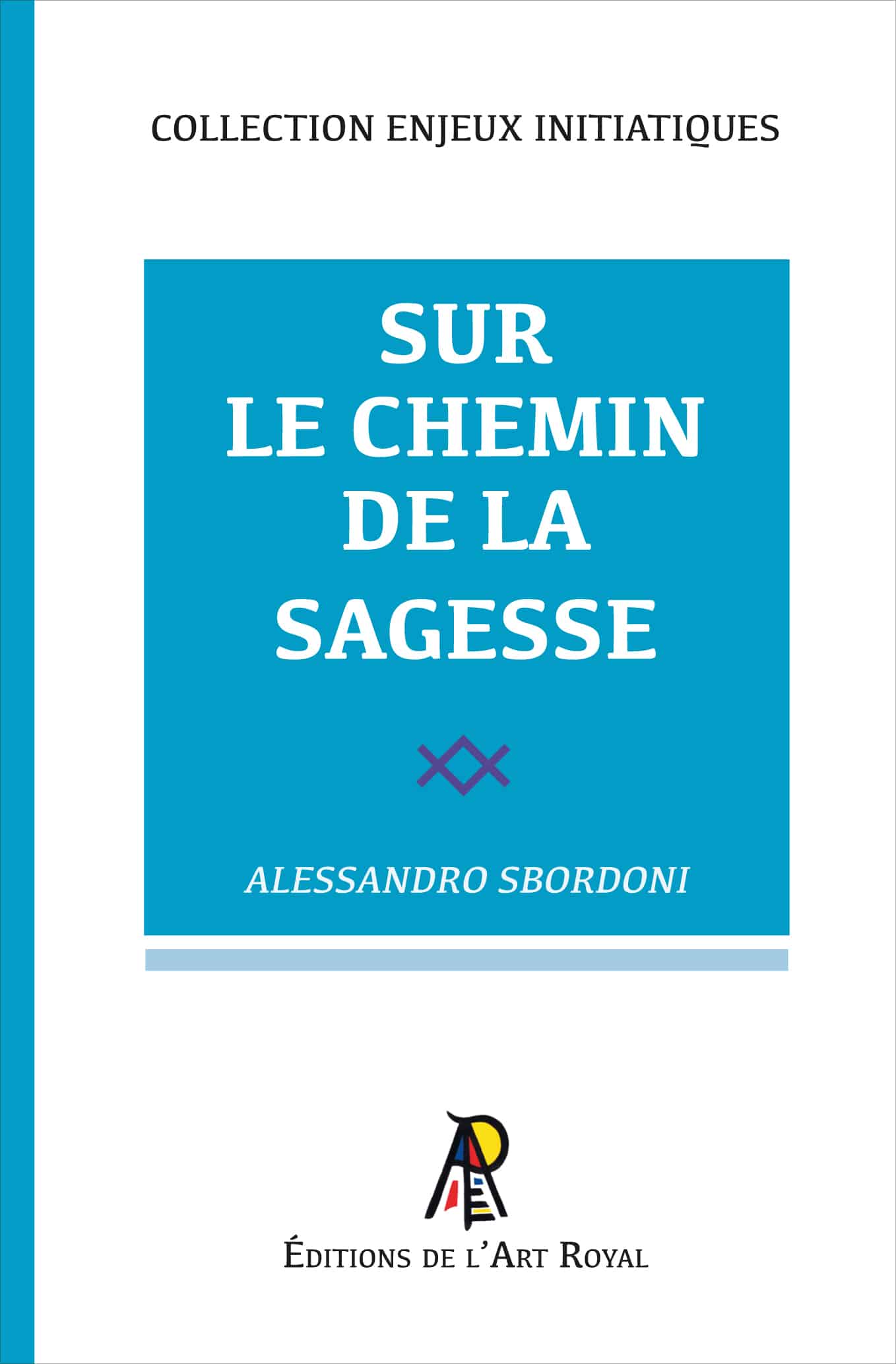 Sur le chemin de la Sagesse