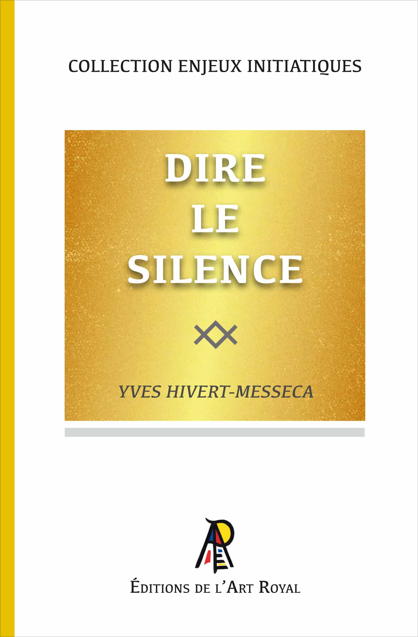 Dire le Silence