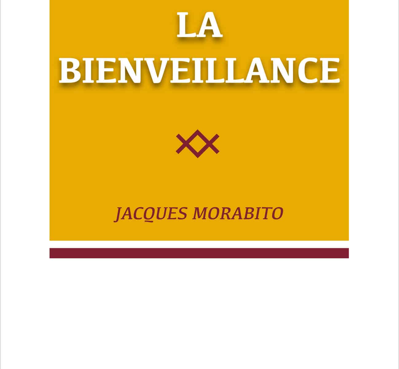 La Bienveillance