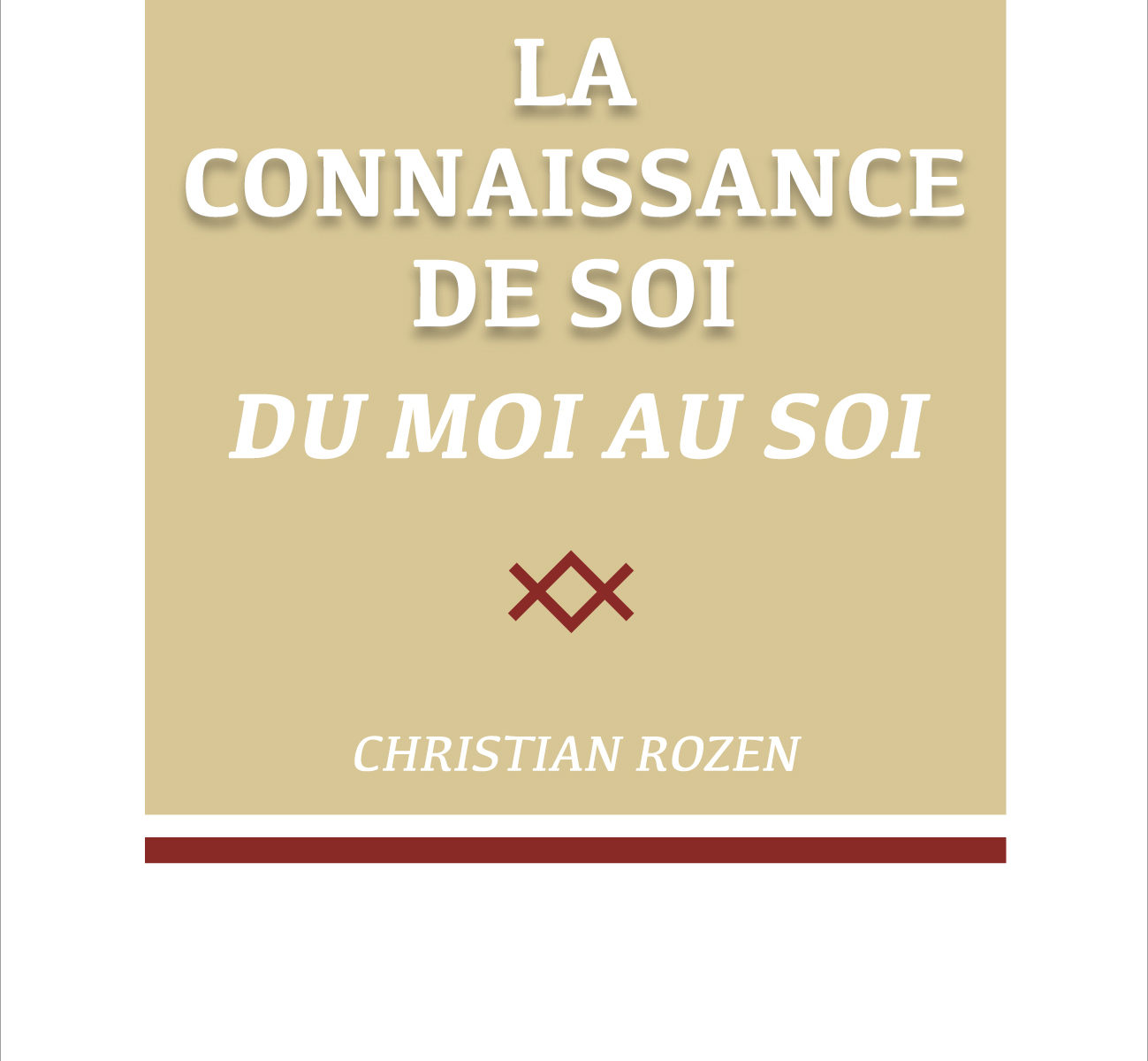 La Connaissance de Soi