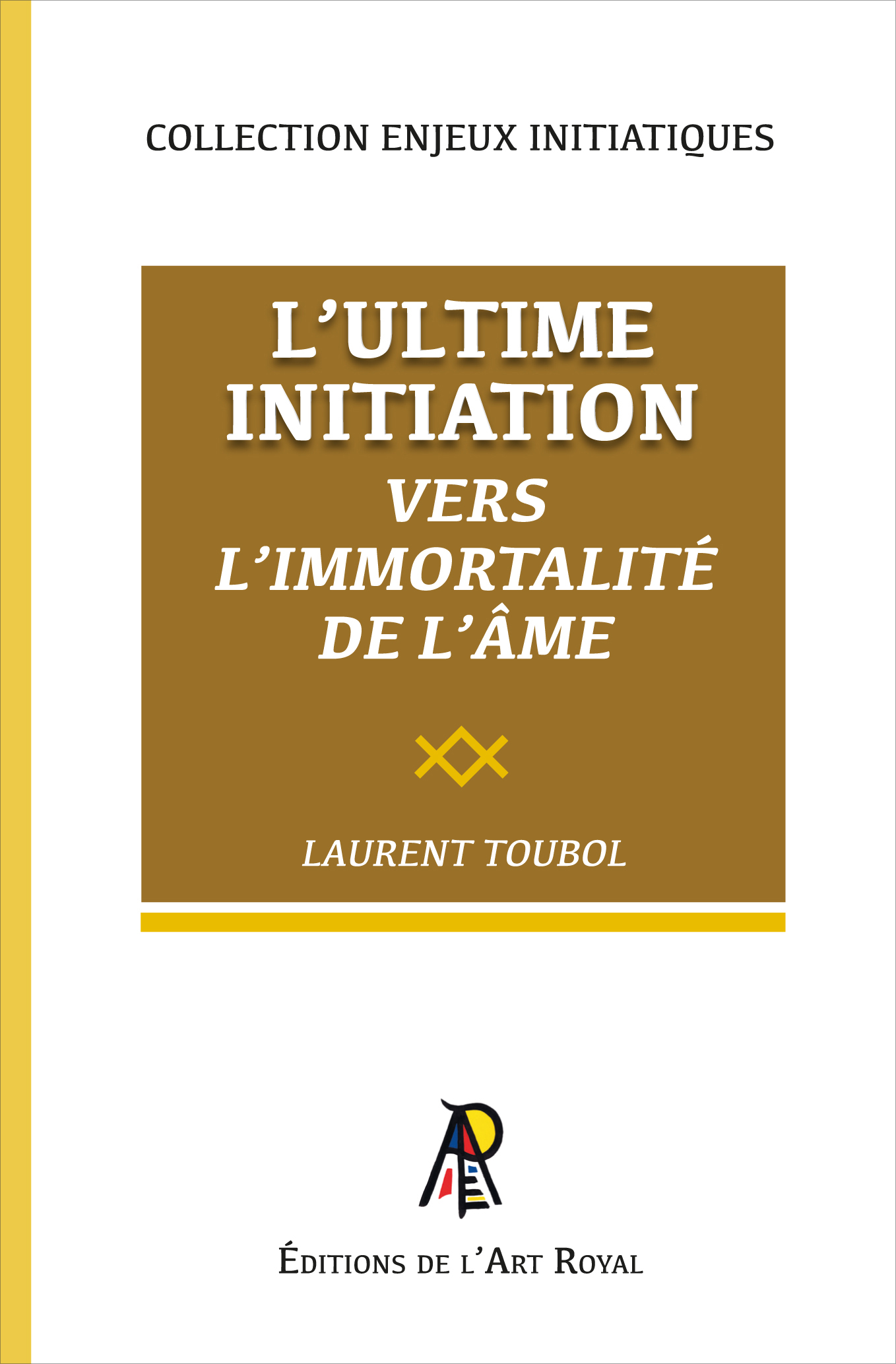 L'Ultime Initiation