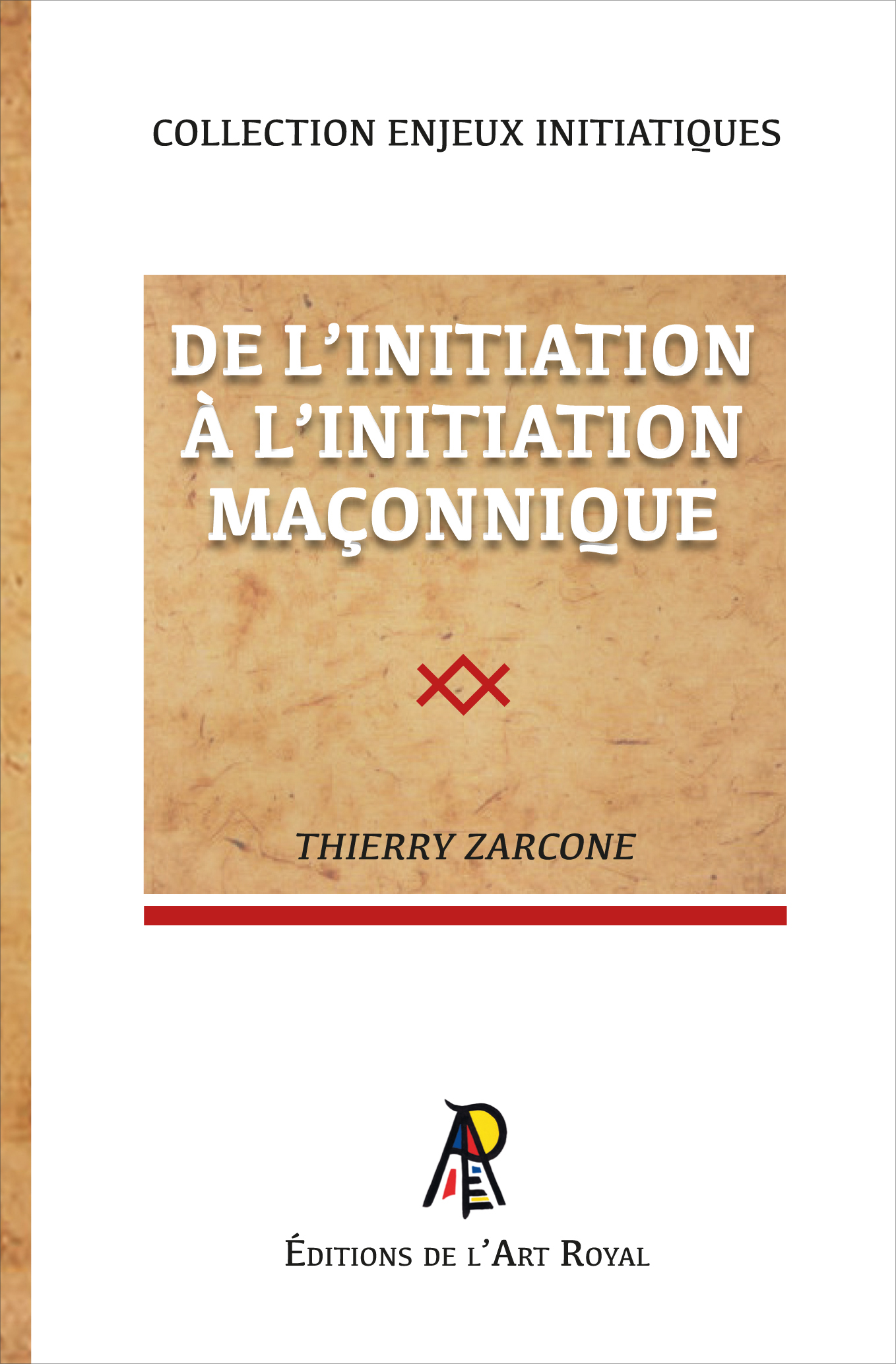 De l'initiation à l'initiation maçonnique