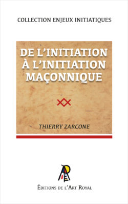 De l'initiation à l'initiation maçonnique