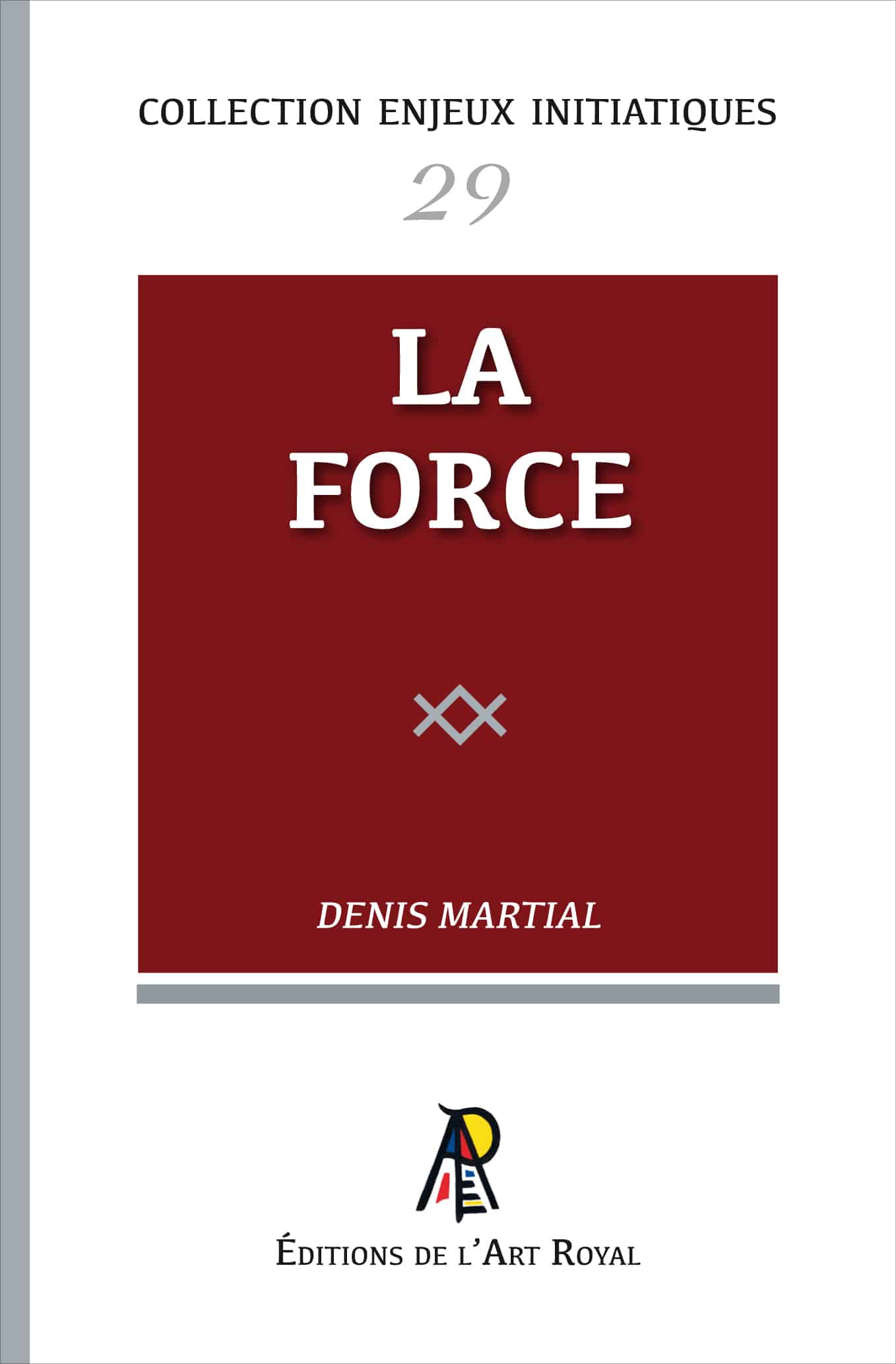 La Force, Denis Martial