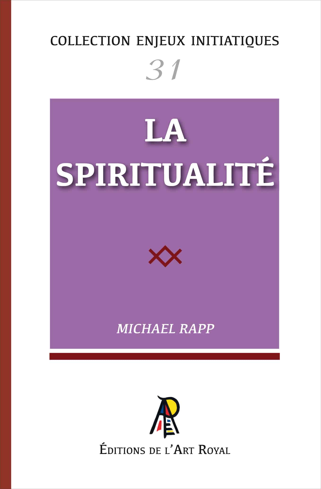 La spiritualité, Michael Rapp