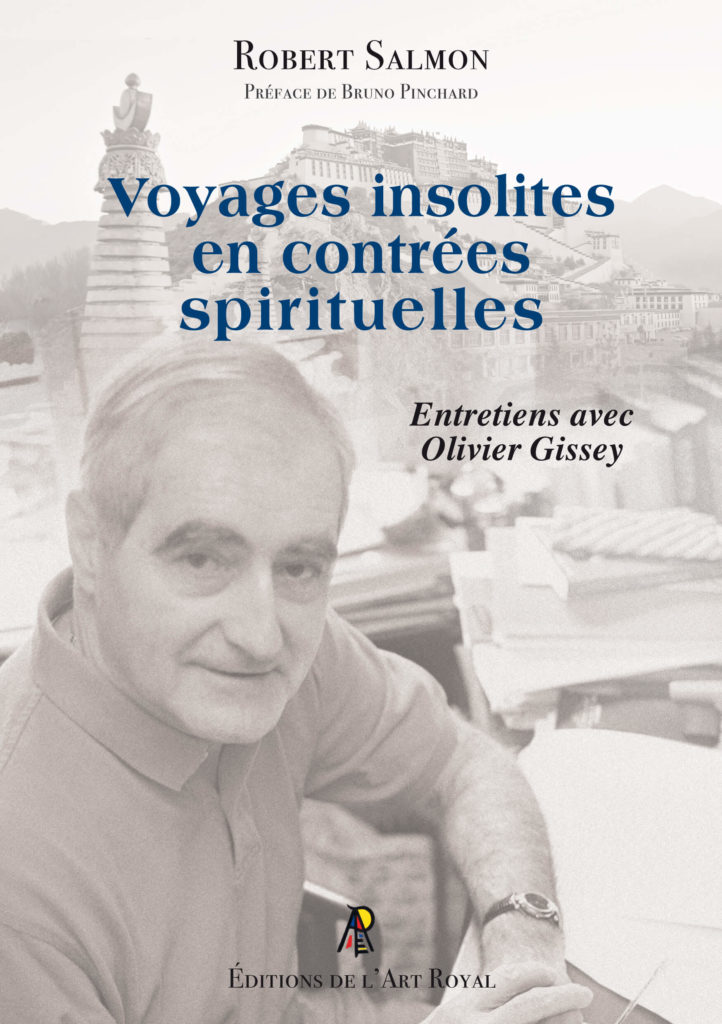 Voyages insolites en contrées spirituelles, Robert Salmon