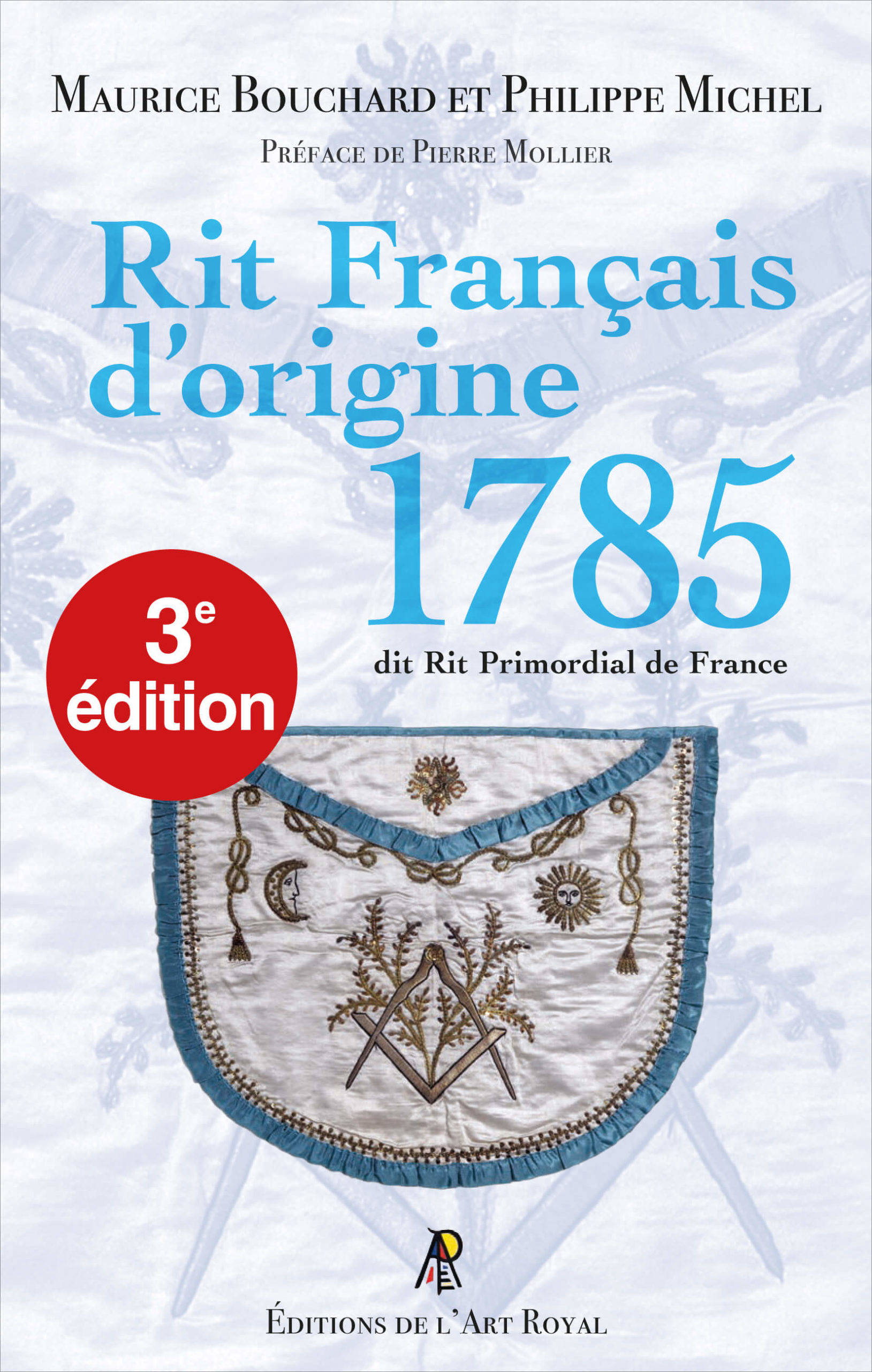 Rit Français d'origine 1785, Maurice Bouchard & Philippe Michel, mars 2024