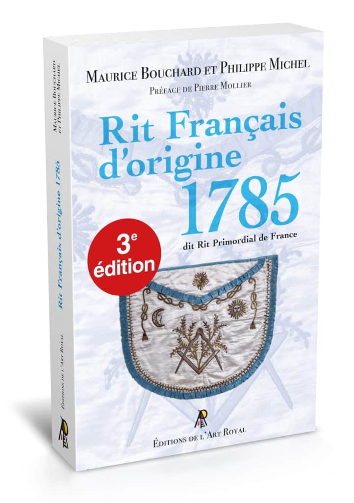 Rit Français d'origine 1785, Maurice Bouchard & Philippe Michel, mars 2024