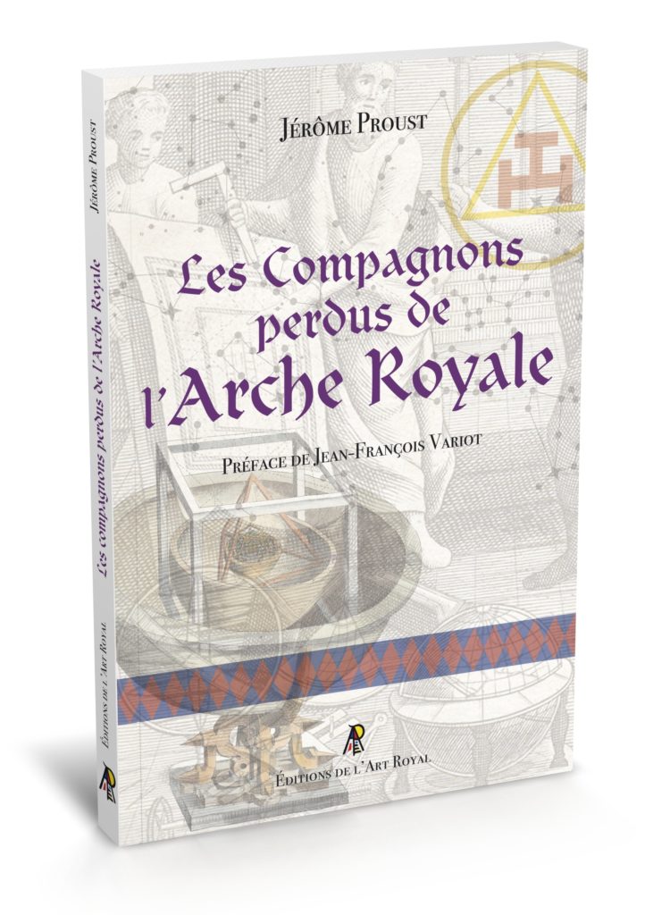 Les Compagnons perdus de l'Arche Royale, Jérôme Proust