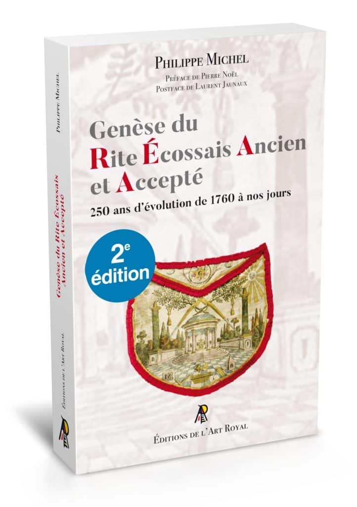 Genèse du Rite Écossais Ancien et Accepté, Philippe Michel