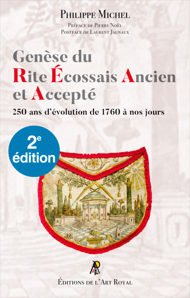 Genèse du Rite Écossais Ancien et Accepté, Philippe Michel