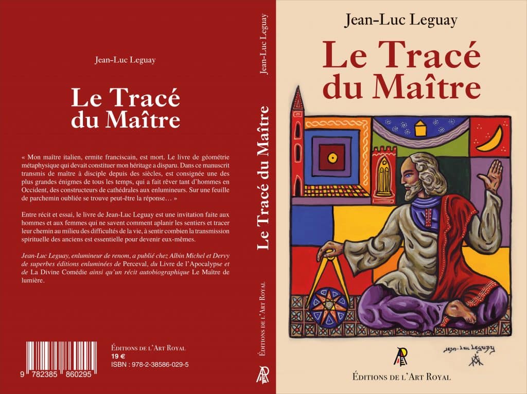 Le Tracé du Maître, Jean-Luc Leguay