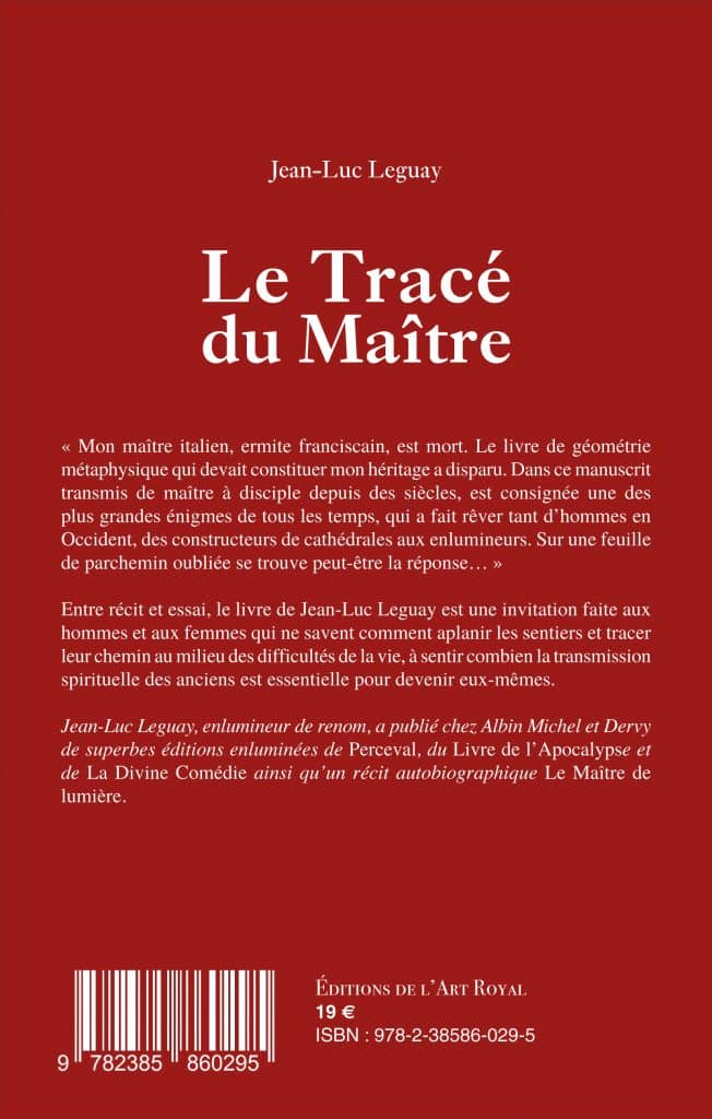 Le Tracé du Maître, Jean-Luc Leguay