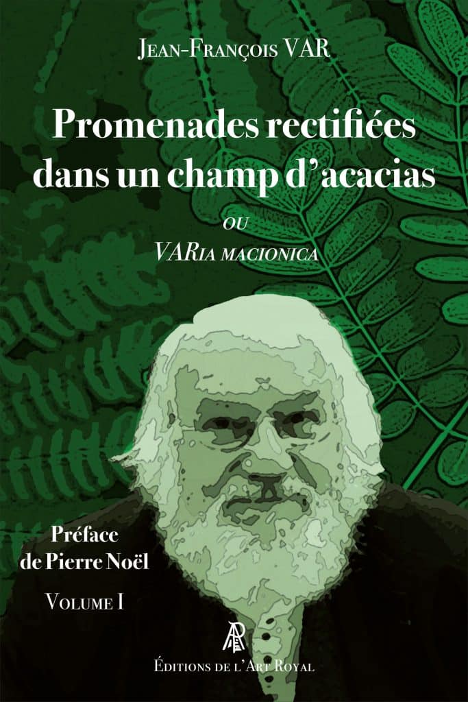 Promenades rectifiées dans un champ d'acacias - VARia MACIONICA
