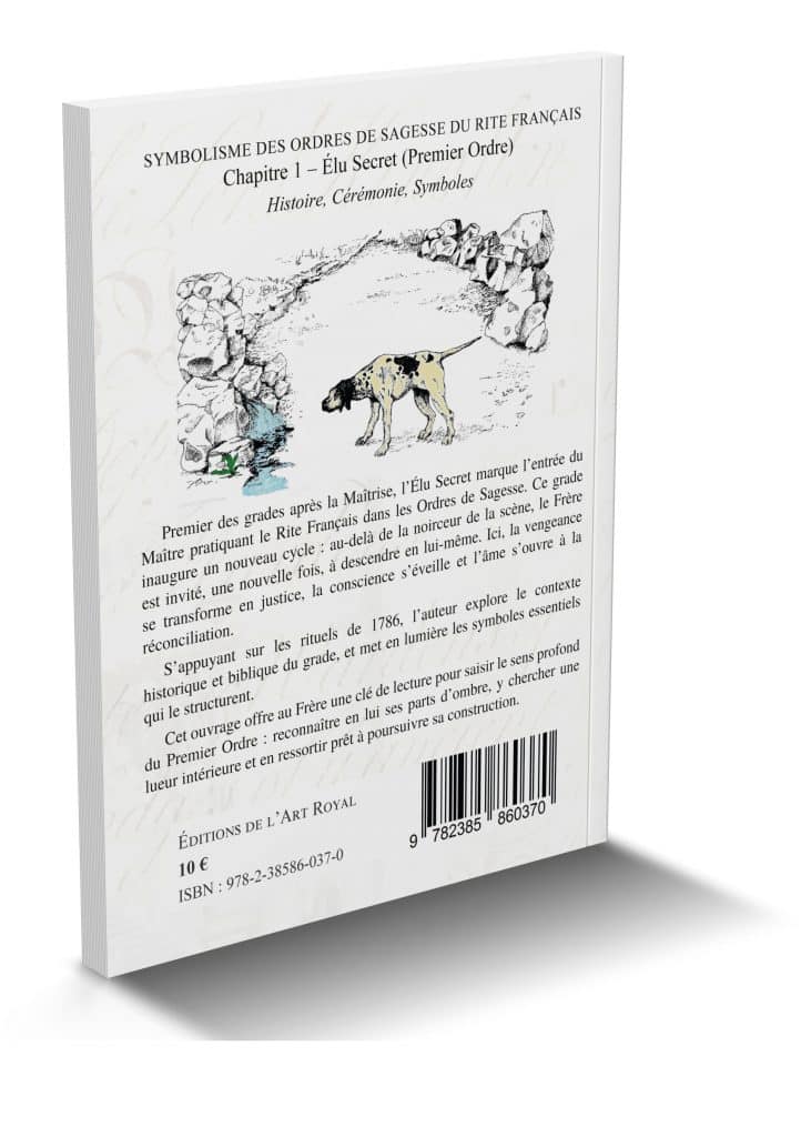 Symbolisme des Ordres de Sagesse du Rite Français du 1er au 4e Ordre, Olivier Tazé