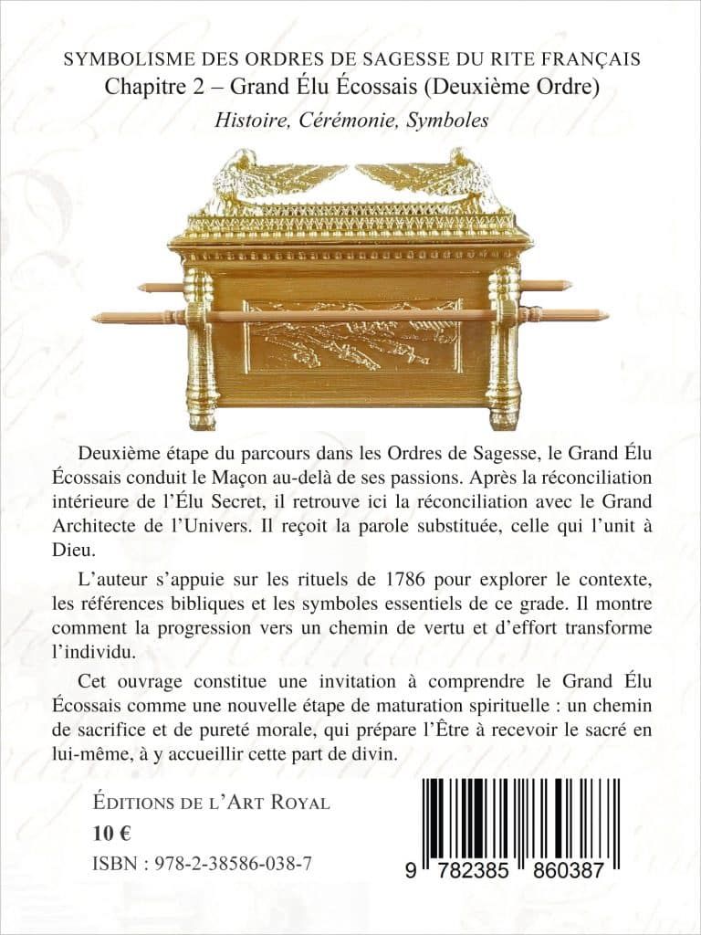 Symbolisme des Ordres de Sagesse du Rite Français du 1er au 4e Ordre, Olivier Tazé