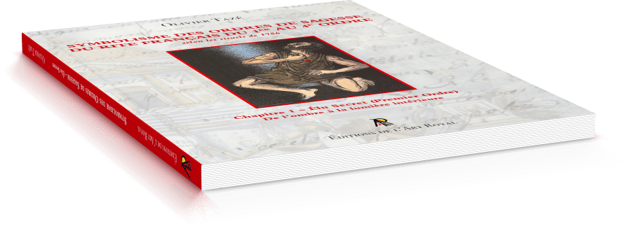 Symbolisme des Ordres de Sagesse du Rite Français du 1er au 4e Ordre, Olivier Tazé