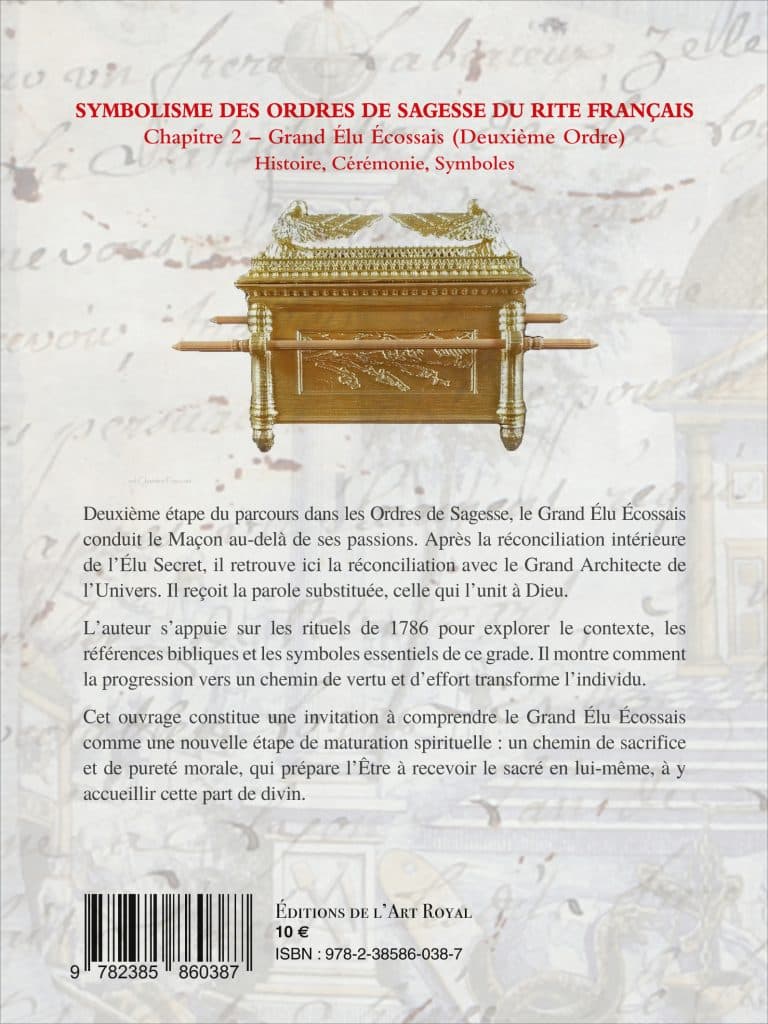 Symbolisme des Ordres de Sagesse du Rite Français du 1er au 4e Ordre, Olivier Tazé