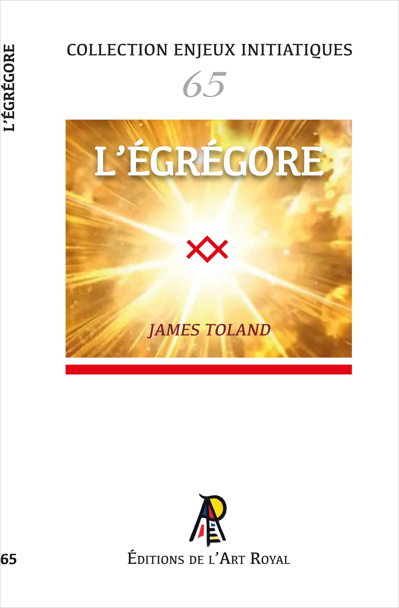 65 - L’égrégore, James Toland