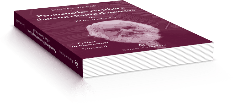 Promenades rectifiées dans un champ d'acacias - VARia MACIONICA (volume 2), Jean-François Var