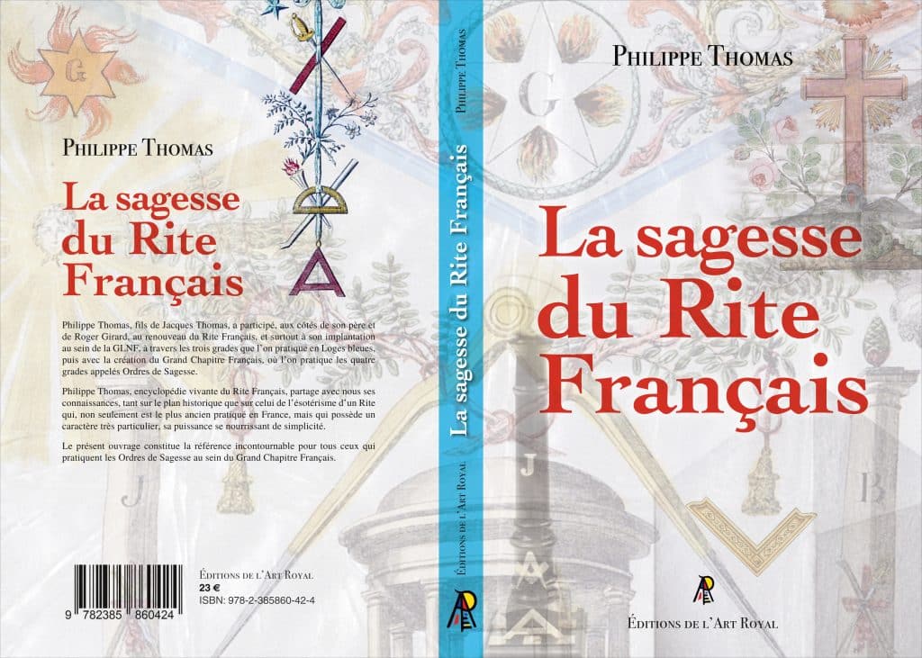 La Sagesse du Rite Français, Philippe Thomas