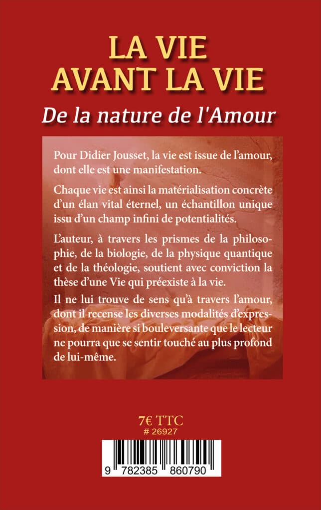 La vie avant la vie, Didier Jousset