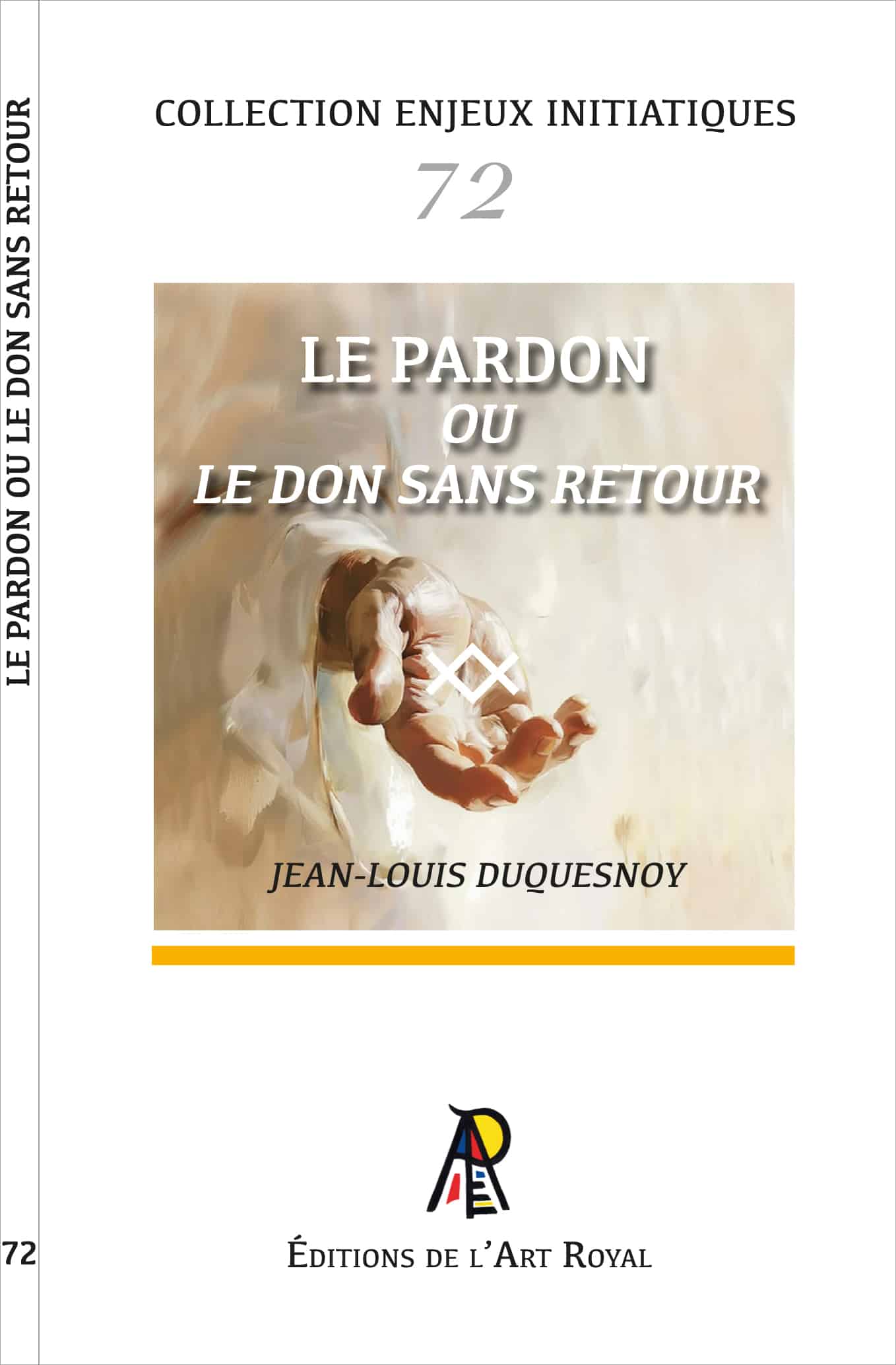 72 - Le Pardon ou le don sans retour