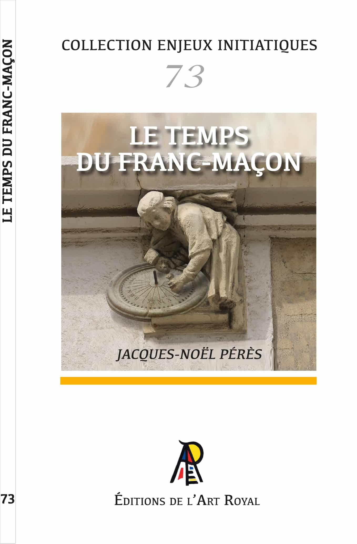 73 - Le temps du franc-maçon